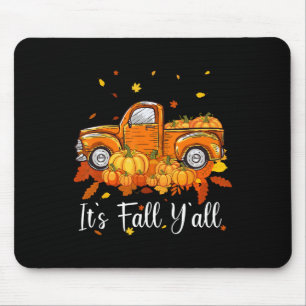 Frauen Es ist Herbst Y'all Pumpkin Truck Autumn Tr Mousepad