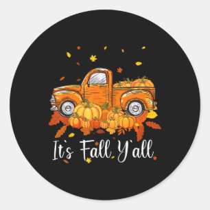 Frauen Es ist Herbst Y'all Pumpkin Truck Autumn Tr Runder Aufkleber