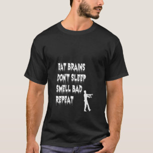 Frauen essen Brains Don t Sleep Zombie Funny Horro T-Shirt