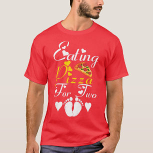 Frauen essen Pizza für zwei lustige Schwangere Ann T-Shirt