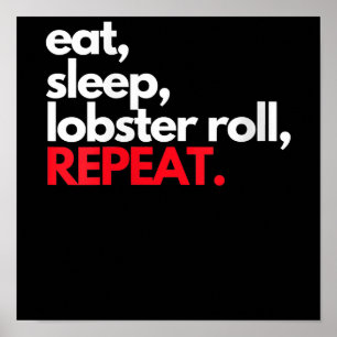 Frauen essen Sleep Lobster Roll Repeat Maine Lobst Poster