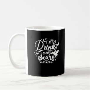 Frauen Essen Trinken Und Sei Gruselig Halloween Mo Kaffeetasse