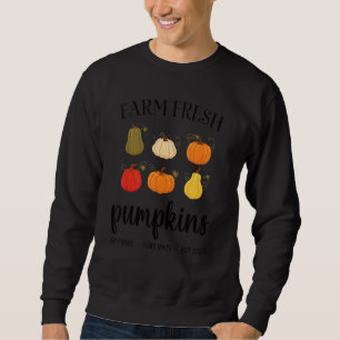 Frauen Farm Frische Kürbisse Herbst Thanksgiving Sweatshirt