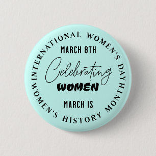 Frauen feiern Frauentag Button