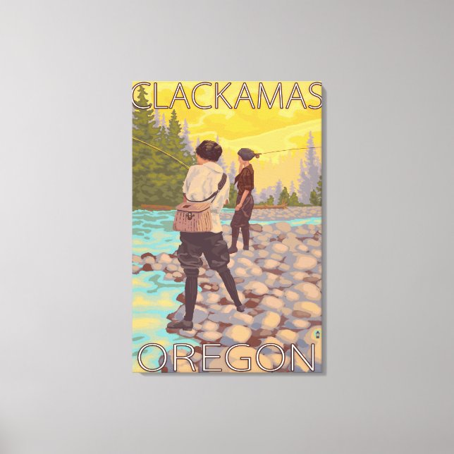 Frauen Fischerei - Clackamas, Oregon Leinwanddruck (Vorderseite)