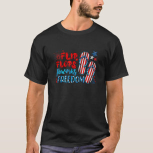 Frauen flip Flops Feuerwerke und Freiheit 4. Juli T-Shirt