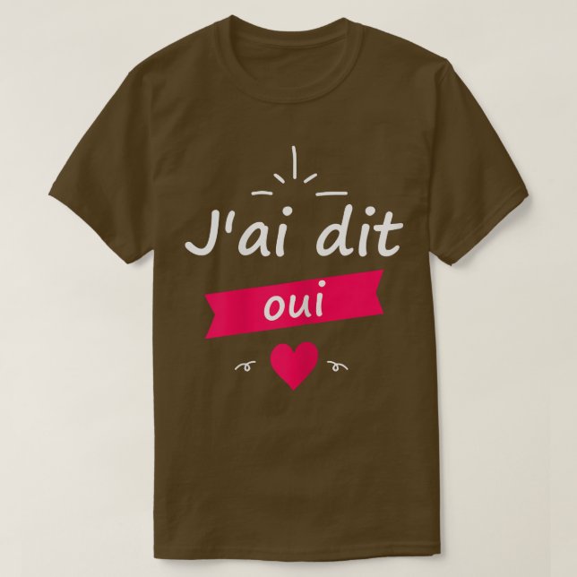 Frauen Frauengeschenk für die Braut zu sein J'ai s T-Shirt (Design vorne)