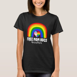 Frauen Freie Mama Schläger Rainbow Proud Mama Lgbt T-Shirt
