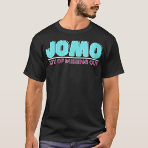 Frauen Freude am Vermissten Jomo Veck T-Shirt