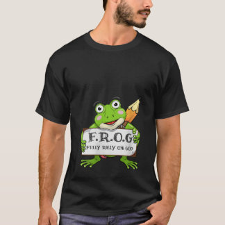 Frauen FROG verlassen sich voll und ganz auf Gott T-Shirt