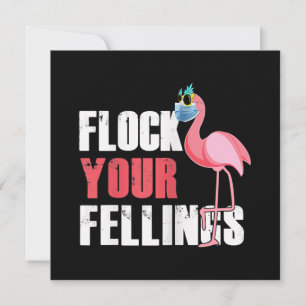 Frauen fühlen Ihre Gefühle Funny Flamingo Einladung