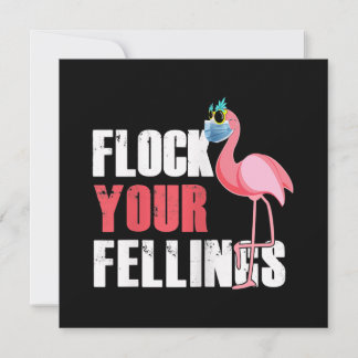 Frauen fühlen Ihre Gefühle Funny Flamingo Einladung