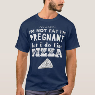 Frauen fühlen sich nicht schwanger, aber ich mag P T-Shirt
