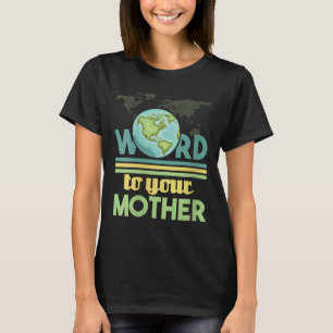 Frauen für ihre Mutter sprechen - Umwelt T-Shirt