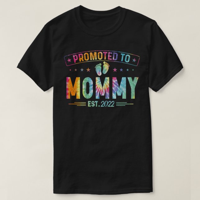 Frauen für Mommy 2022 Gefärbte Krawatte zum ersten T-Shirt (Design vorne)