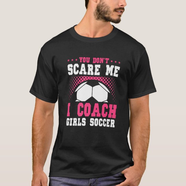 Frauen Fußball-Coach Sie kümmern mich nicht, ich C T-Shirt (Vorderseite)