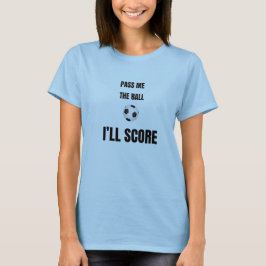 Frauen-Fußballtrikot - Gib mir den Ball T-Shirt