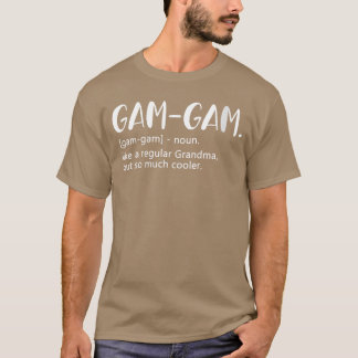 Frauen GamGam wie eine normale Oma, aber cooler Mu T-Shirt