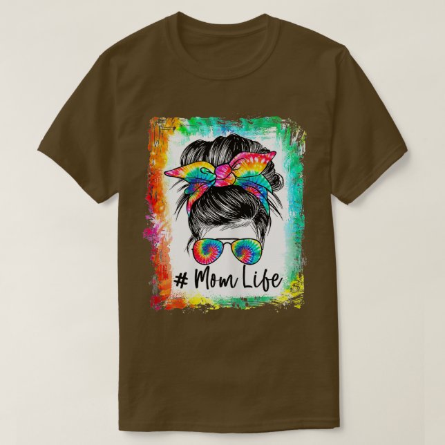 Frauen gebleicht Mama Leben Messy Bun Haare Sonnen T-Shirt (Design vorne)