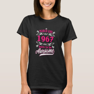 Frauen Geburtstag Vintage Bekleidung März 1967 Geb T-Shirt