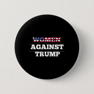 Frauen gegen Trump - Anti-Donald-Trump-Widerstand Button