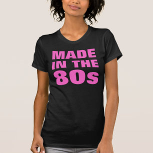 Frauen gemacht im 80er T-Shirt