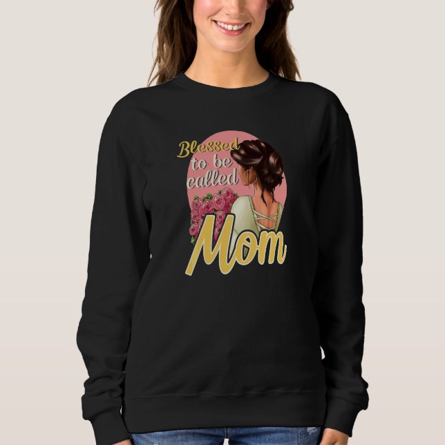 Frauen Gesegnet Als Mutter Mütterchen Mama Muttert Sweatshirt (Vorderseite)