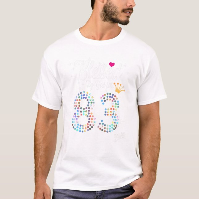 Frauen, gesegnet von Gott für 83 Jahre 83. Geburts T-Shirt (Vorderseite)