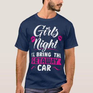 Frauen Girls Nacht bringe ich den Teil des Reisewa T-Shirt