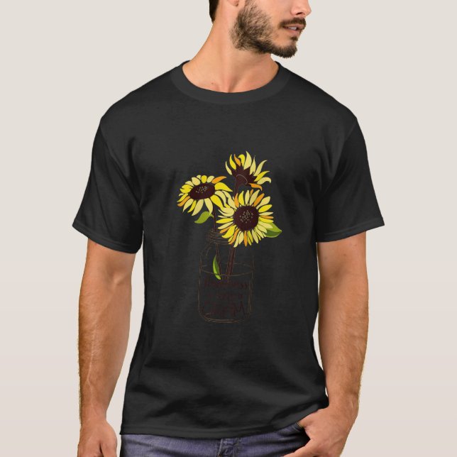 Frauen Glück ist Gram Life Sonnenblumen Kunst T-Shirt (Vorderseite)