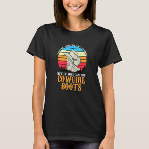 Frauen glücklich, aber es sicher kann Cowgirl Stie T-Shirt