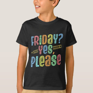 Frauen Glücklicher Freitag Fr Yay Lehrer Schule Me T-Shirt