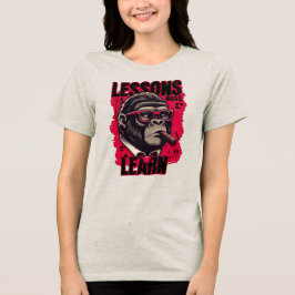 Frauen Gorilla Chef Lektionen Lernen T-Shirt Tri-Blend Shirt