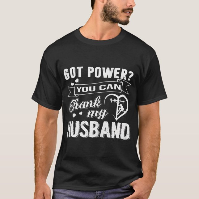 Frauen Got Power Sie können meinem Ehemann Lineman T-Shirt (Vorderseite)
