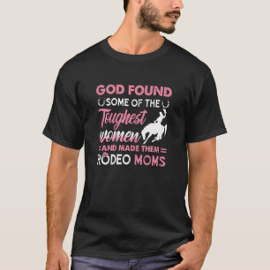 Frauen Gott fand einige der härtesten Frauen T-Shirt