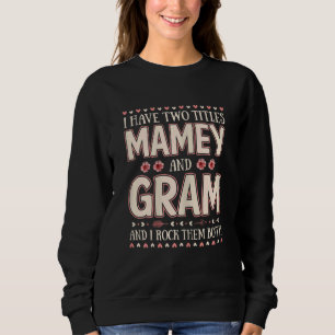 Frauen habe ich zwei Titeln Mamey und Gramm Blumen Sweatshirt