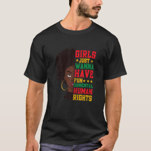 Frauen haben Gewollt Grundrechte zu haben T-Shirt
