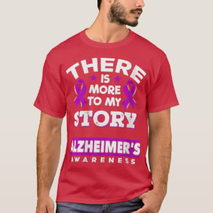 Frauen haben mehr zu meiner Geschichte Alzheimer S T-Shirt