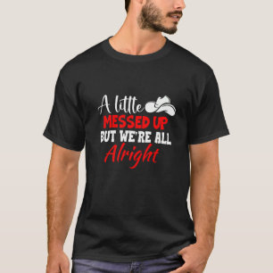 Frauen haben sich etwas verschrieben, aber wir sin T-Shirt