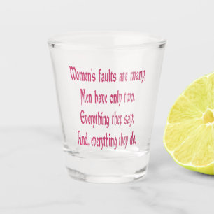Frauen haben viele Fehler, Männer nur zwei Pink Le Schnapsglas