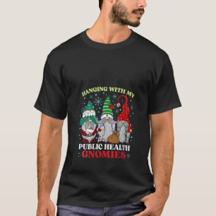 Frauen hängen mit meinen Public Health Gnomies Chr T-Shirt