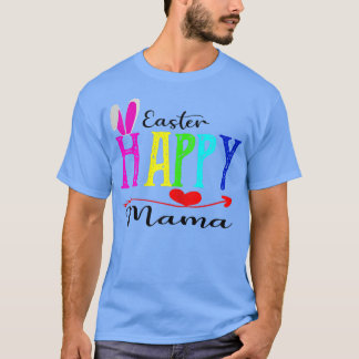 Frauen Happy Ester Mama Eggs Holiday Oaster mama C T-Shirt