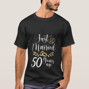 Frauen heirateten erst vor 50. Verheirateten 50 Ja T-Shirt