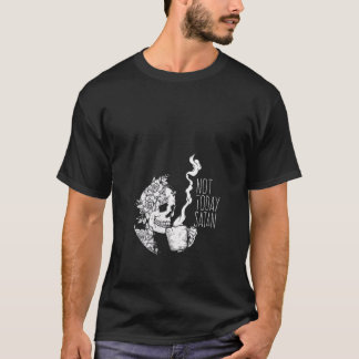 Frauen heute nicht Kaffee Skelett nicht heute Sata T-Shirt