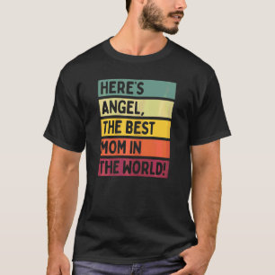 Frauen hier ist Engel die beste Mama in der Welt T-Shirt