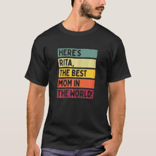 Frauen hier ist Rita die beste Mama in der Mothe d T-Shirt