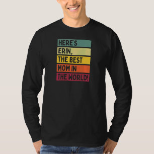 Frauen hier sind die beste Mama in der Motte der W T-Shirt