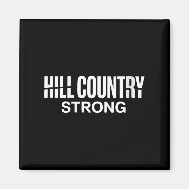 Frauen Hill Country Strong Texas Pride Quote V-nec Magnet (Vorne)