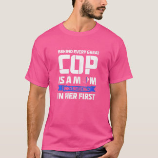 Frauen hinter jedem großen Polizist ist eine Mama T-Shirt