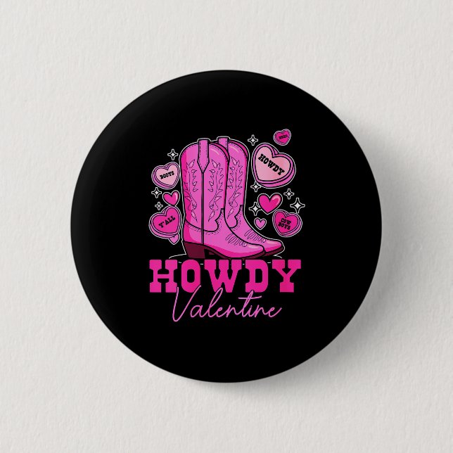Frauen Howdy Valentine _ Hübsche rosa Cowboystiefe Button (Vorderseite)